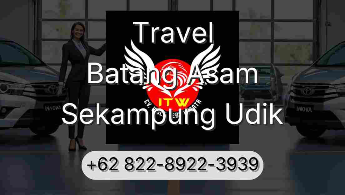 Travel Batang Asam Sekampung Udik