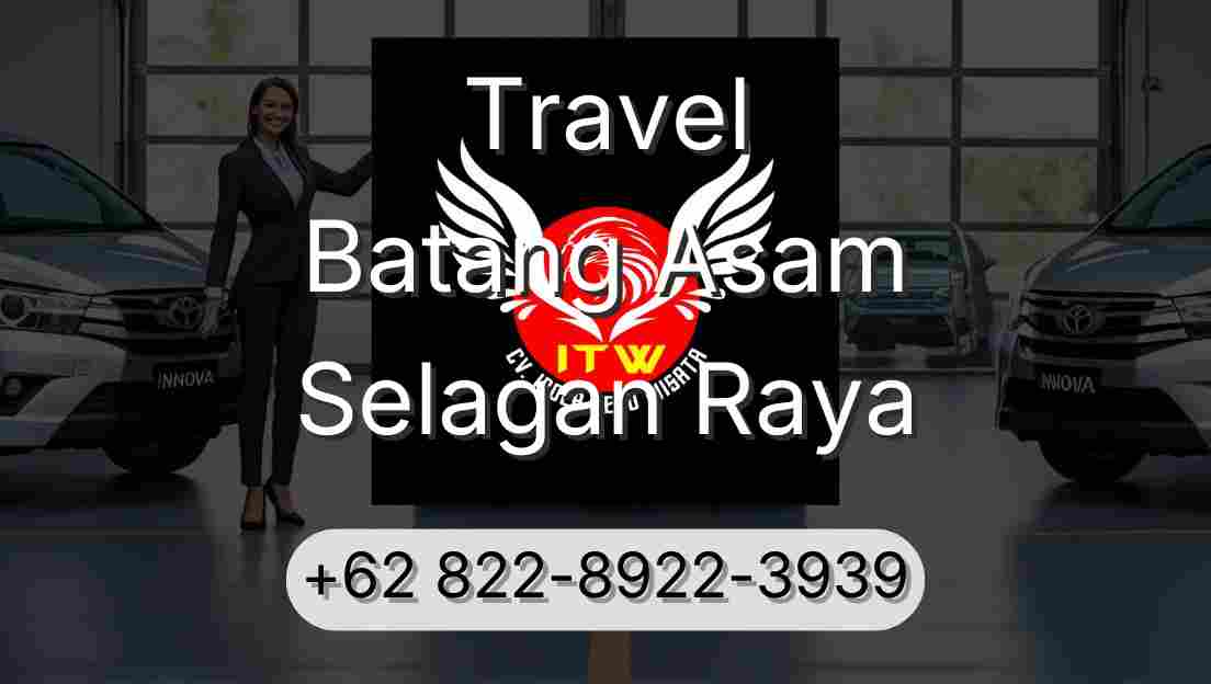 Travel Batang Asam Selagan Raya