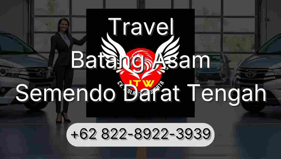 Travel Batang Asam Semendo Darat Tengah