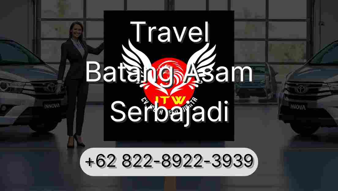 Travel Batang Asam Serbajadi