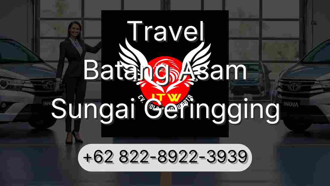 Travel Batang Asam Sungai Geringging