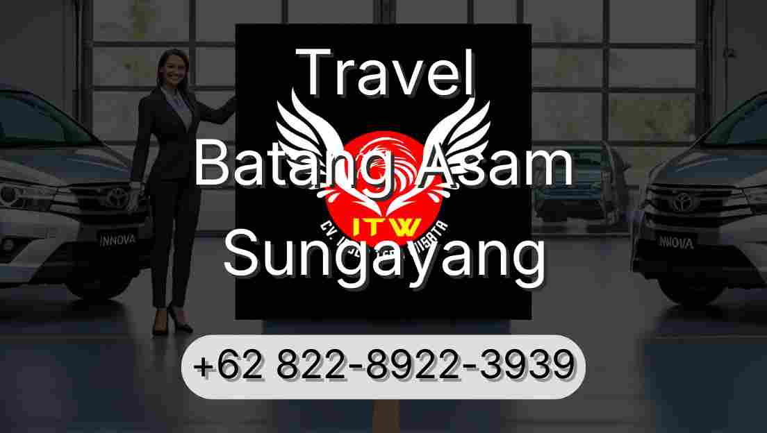 Travel Batang Asam Sungayang