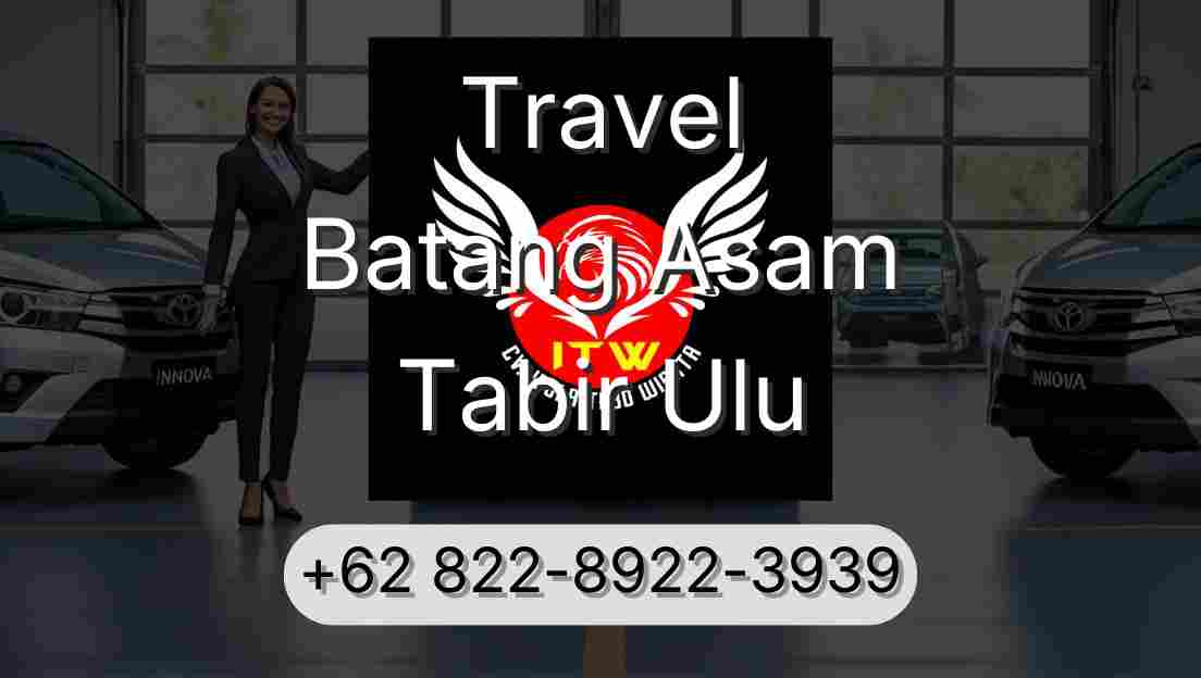 Travel Batang Asam Tabir Ulu