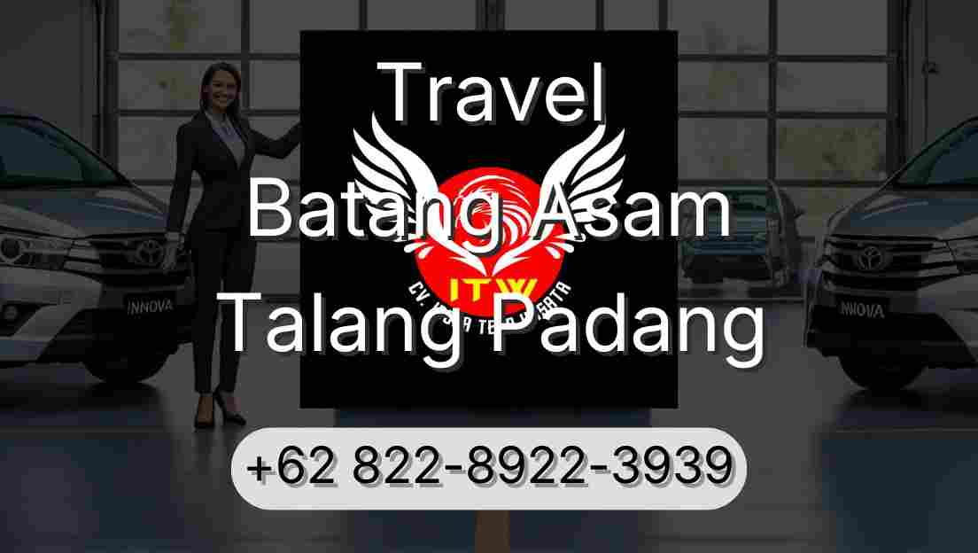 Travel Batang Asam Talang Padang