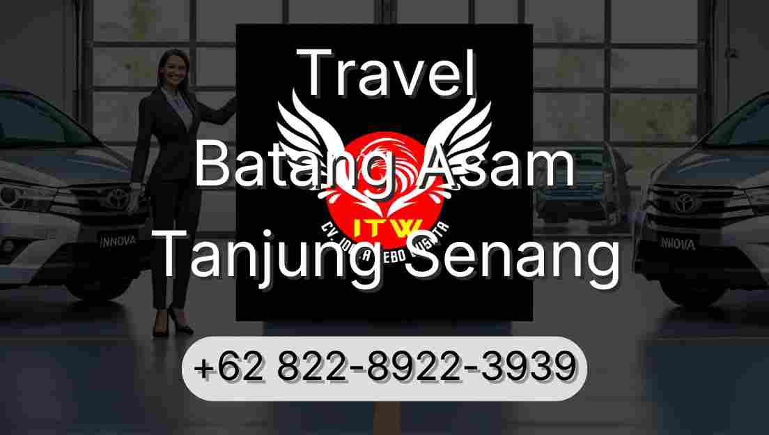 Travel Batang Asam Tanjung Senang