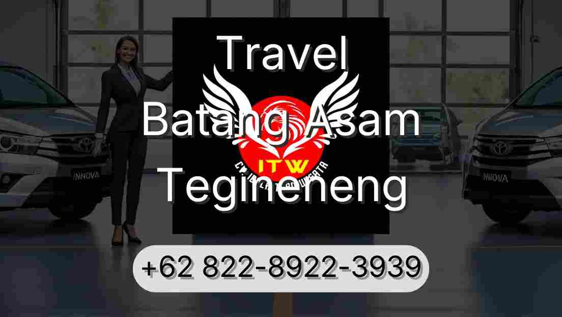 Travel Batang Asam Tegineneng