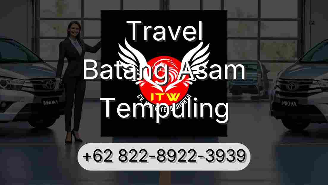 Travel Batang Asam Tempuling