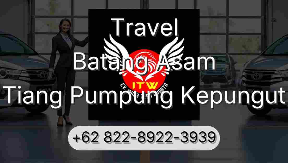 Travel Batang Asam Tiang Pumpung Kepungut