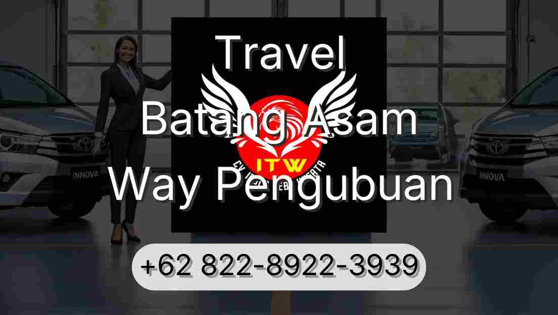 Travel Batang Asam Way Pengubuan