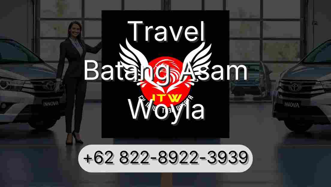 Travel Batang Asam Woyla