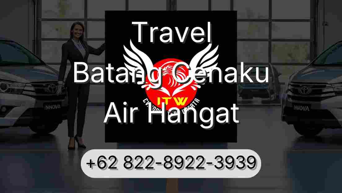 Travel Batang Cenaku Air Hangat