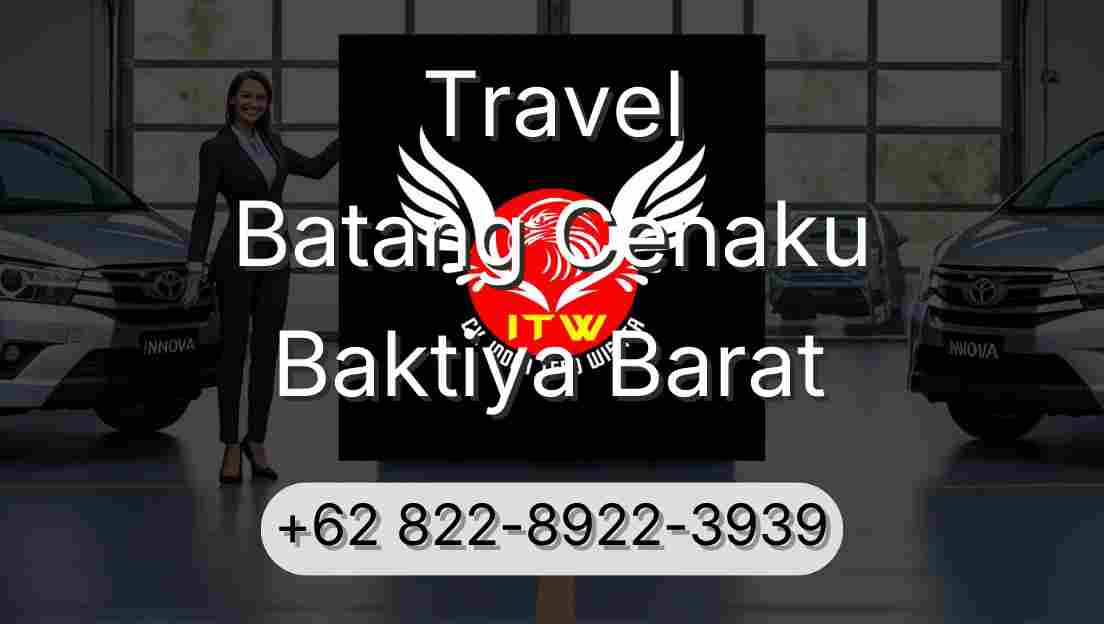 Travel Batang Cenaku Baktiya Barat