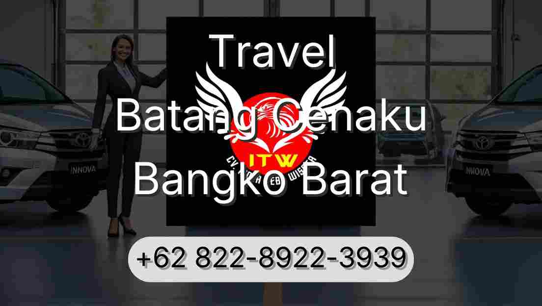 Travel Batang Cenaku Bangko Barat