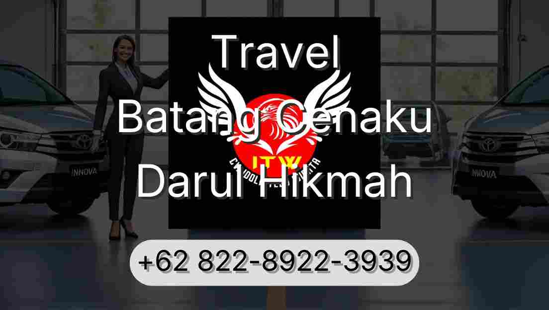 Travel Batang Cenaku Darul Hikmah