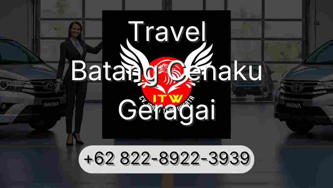 Travel Batang Cenaku Geragai