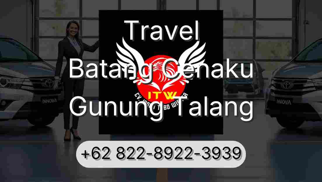 Travel Batang Cenaku Gunung Talang
