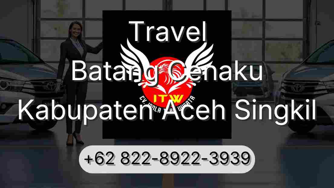Travel Batang Cenaku Kabupaten Aceh Singkil