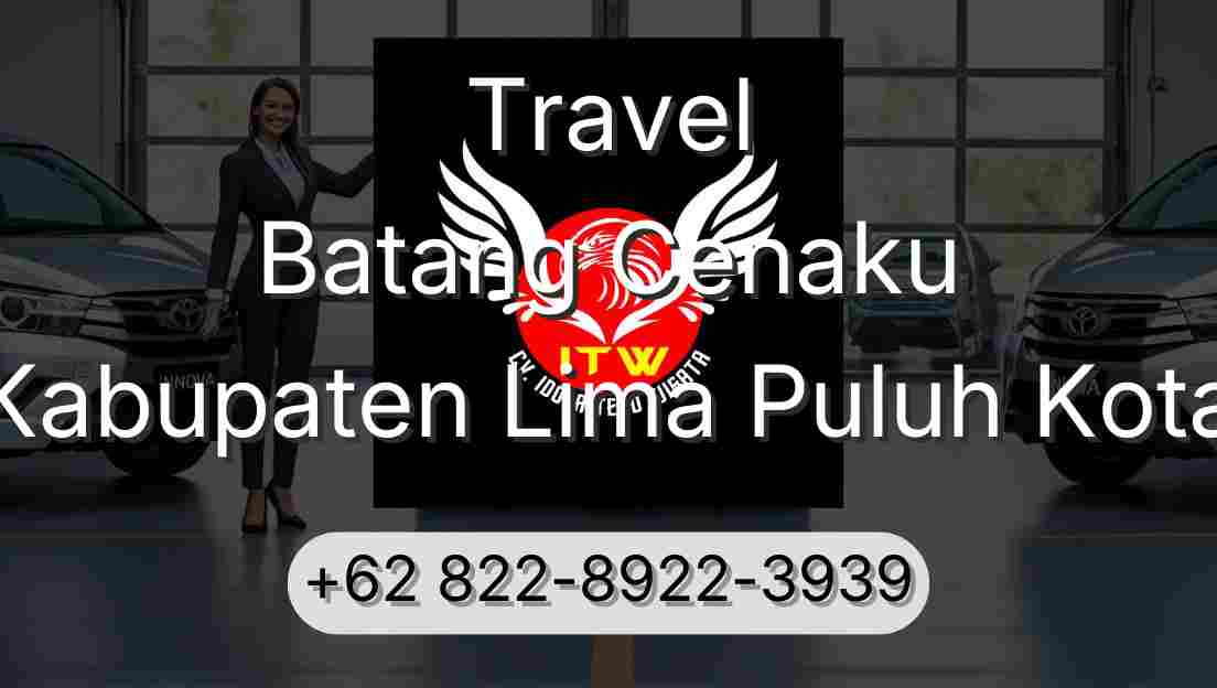 Travel Batang Cenaku Kabupaten Lima Puluh Kota