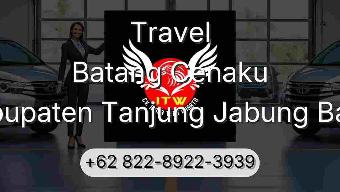 Travel Batang Cenaku Kabupaten Tanjung Jabung Barat