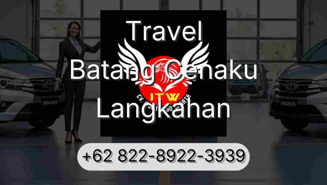 Travel Batang Cenaku Langkahan