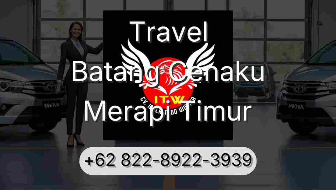 Travel Batang Cenaku Merapi Timur