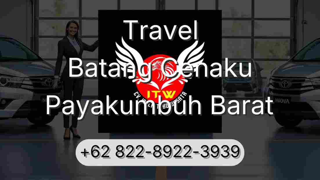 Travel Batang Cenaku Payakumbuh Barat