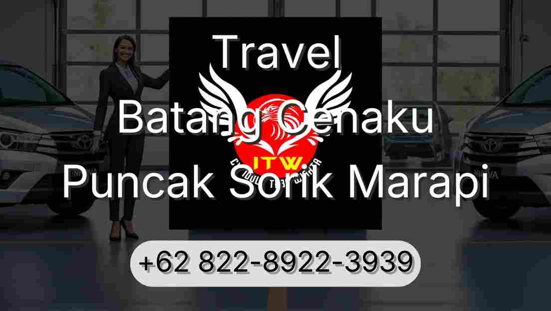 Travel Batang Cenaku Puncak Sorik Marapi