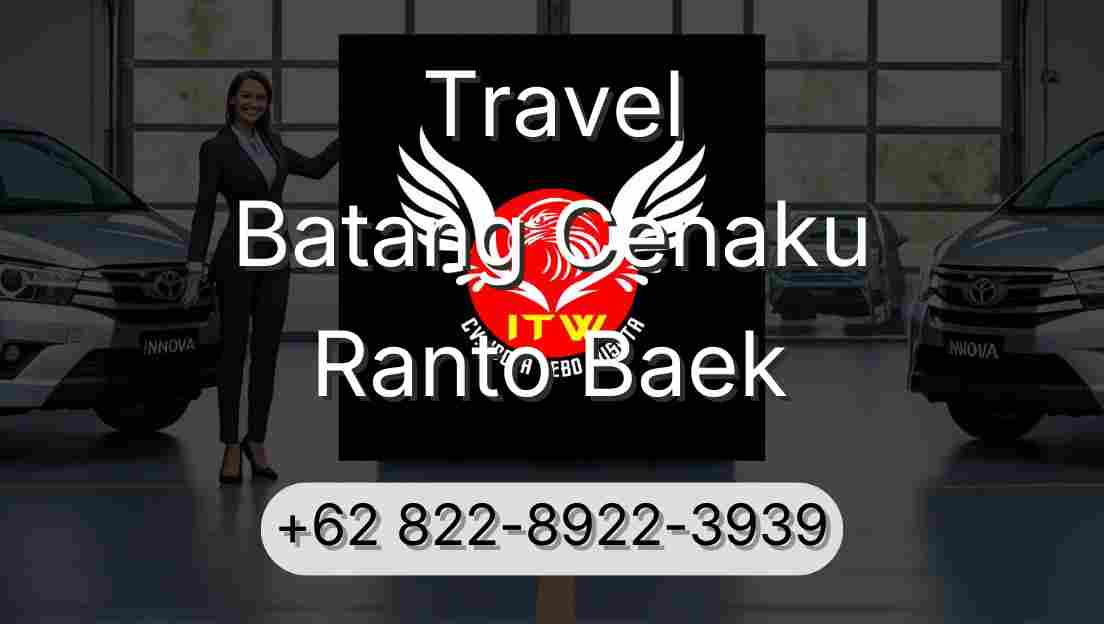 Travel Batang Cenaku Ranto Baek