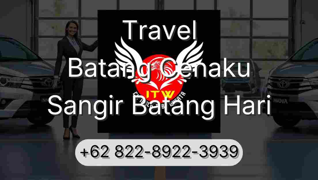 Travel Batang Cenaku Sangir Batang Hari