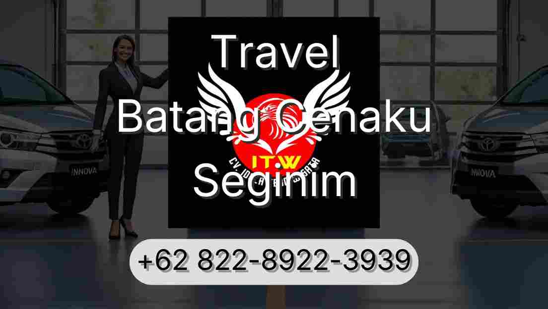Travel Batang Cenaku Seginim