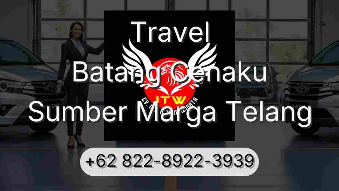 Travel Batang Cenaku Sumber Marga Telang