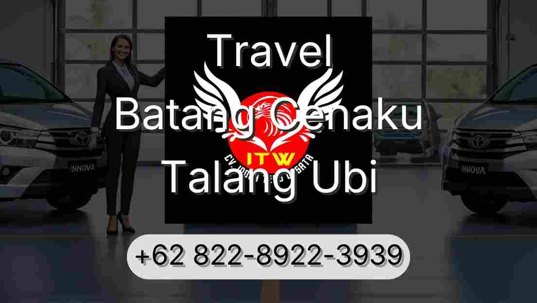 Travel Batang Cenaku Talang Ubi