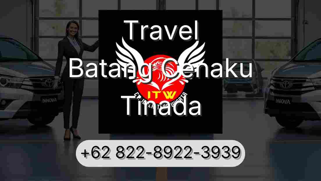 Travel Batang Cenaku Tinada