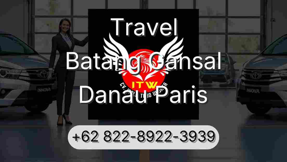 Travel Batang Gansal Danau Paris