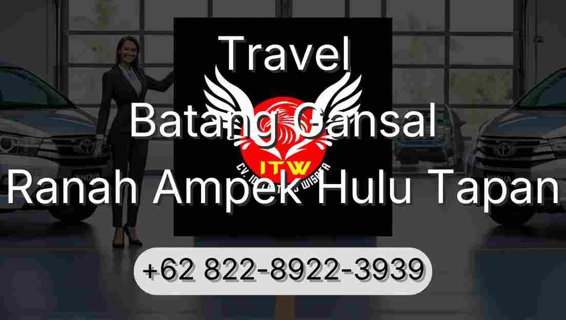 Travel Batang Gansal Ranah Ampek Hulu Tapan
