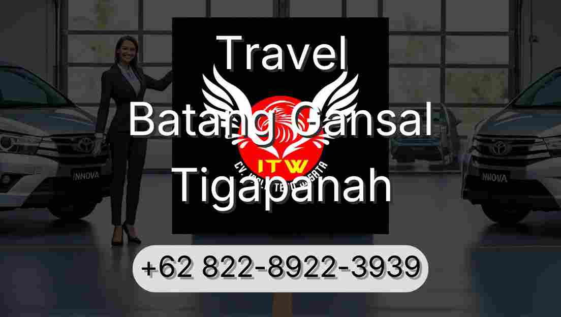 Travel Batang Gansal Tigapanah