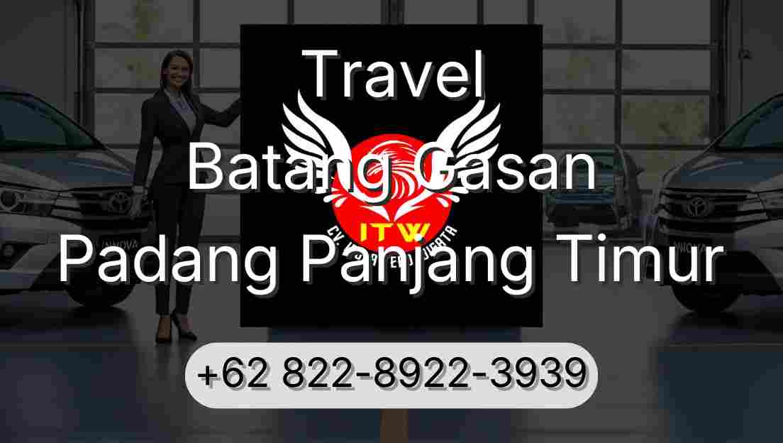 Travel Batang Gasan Padang Panjang Timur