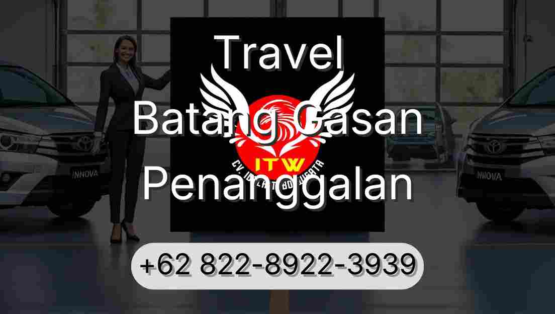 Travel Batang Gasan Penanggalan
