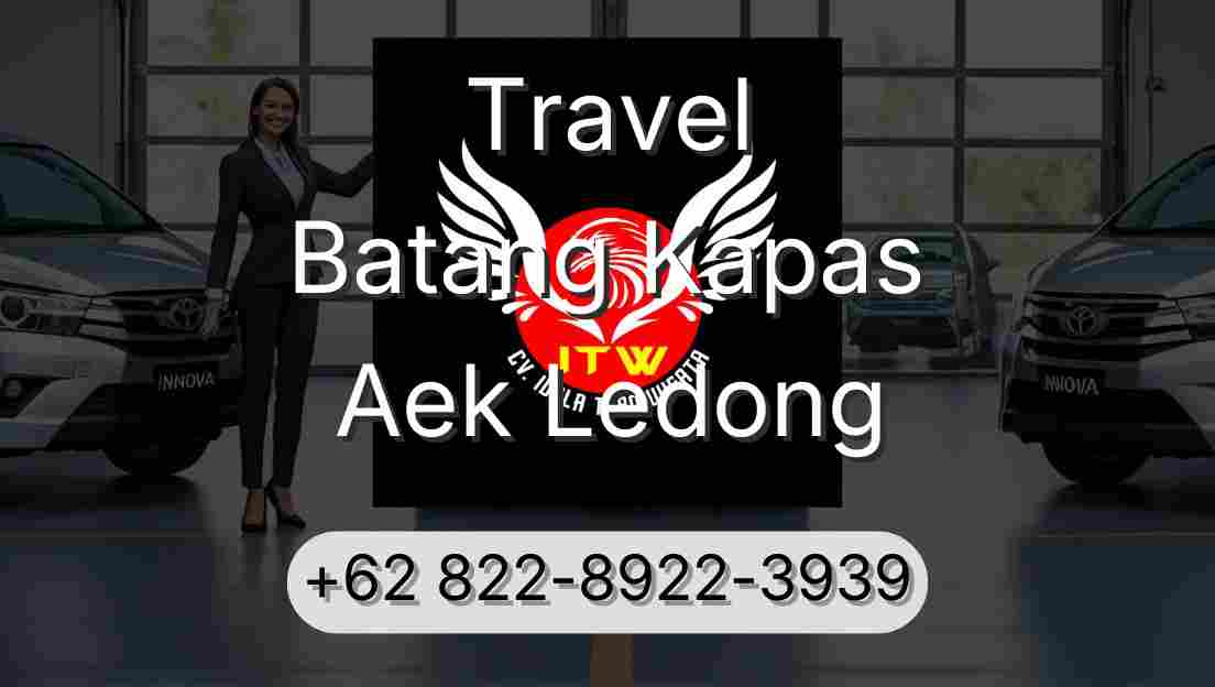 Travel Batang Kapas Aek Ledong