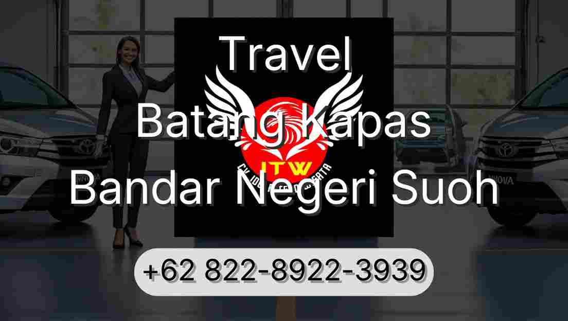Travel Batang Kapas Bandar Negeri Suoh