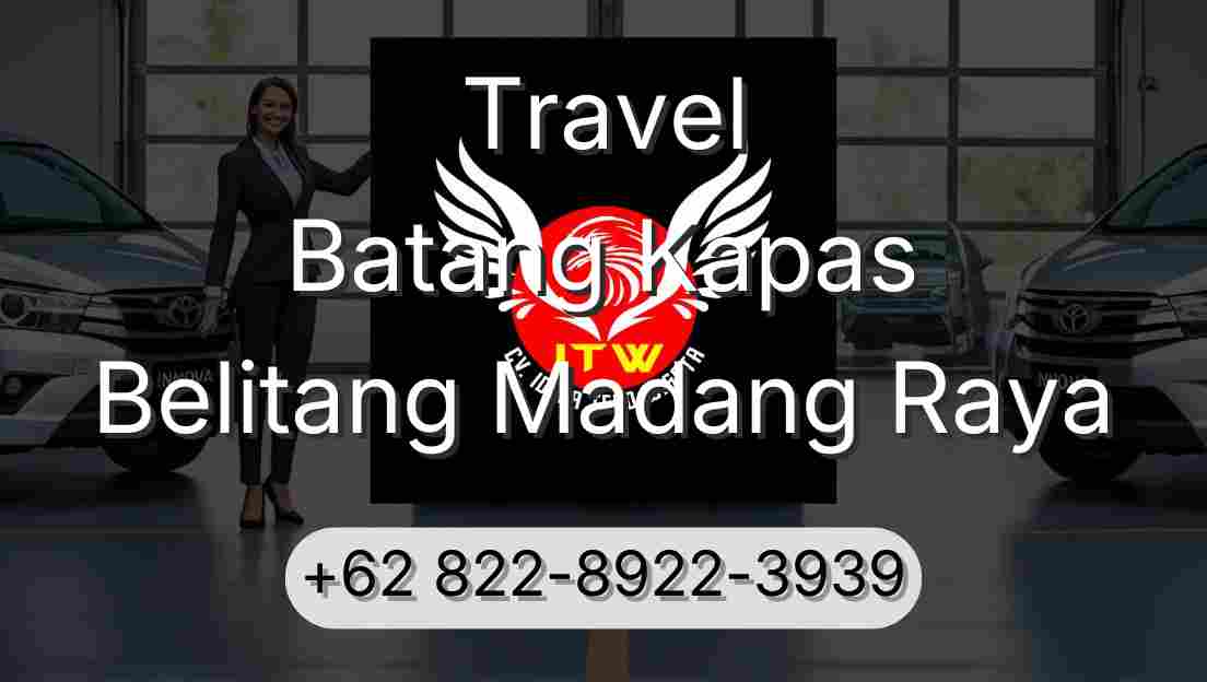 Travel Batang Kapas Belitang Madang Raya