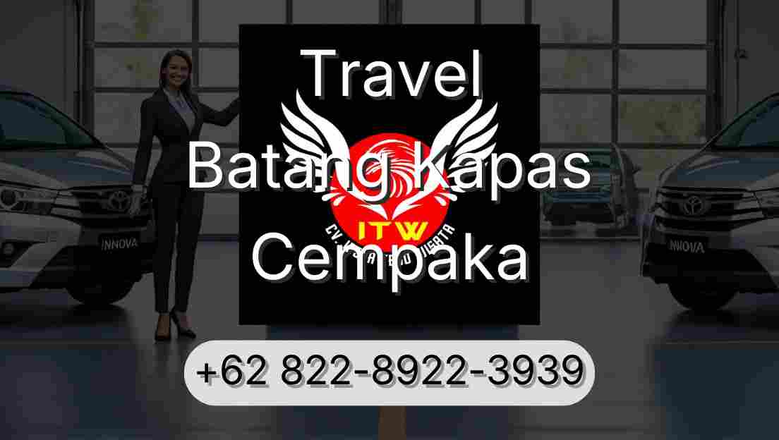 Travel Batang Kapas Cempaka