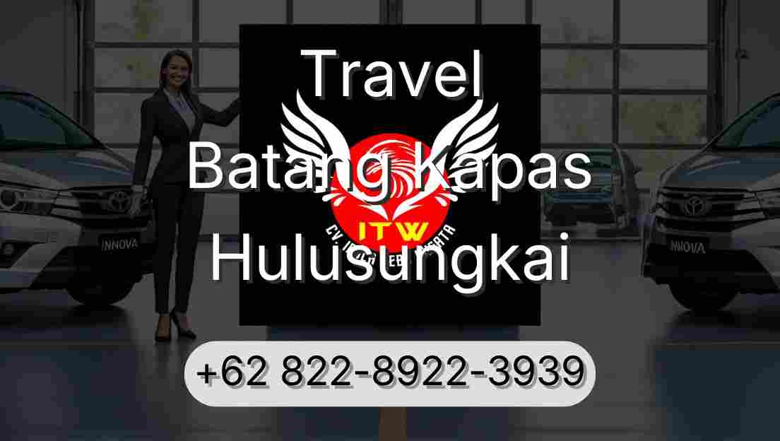 Travel Batang Kapas Hulusungkai