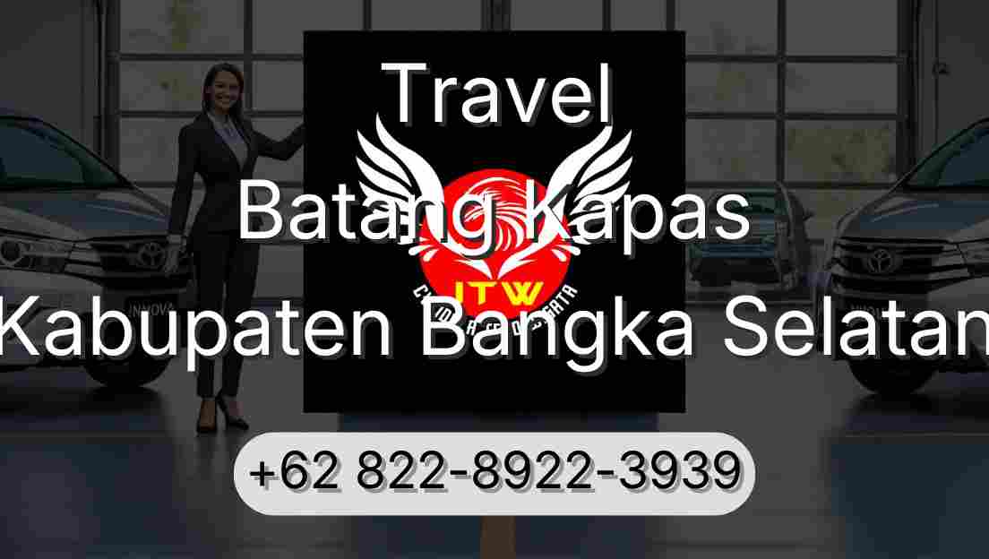 Travel Batang Kapas Kabupaten Bangka Selatan