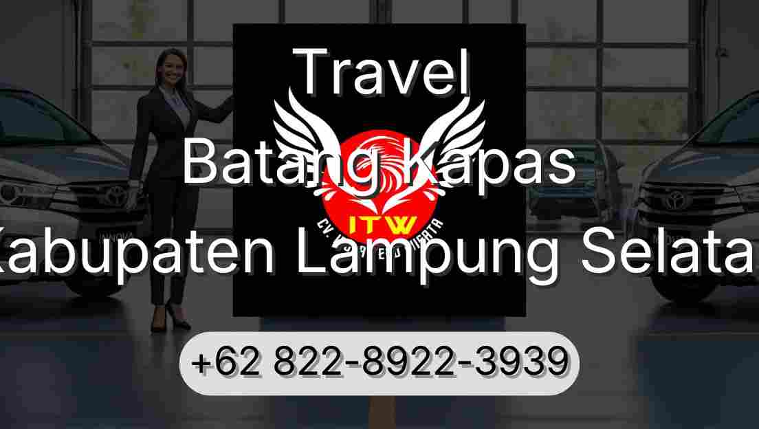 Travel Batang Kapas Kabupaten Lampung Selatan