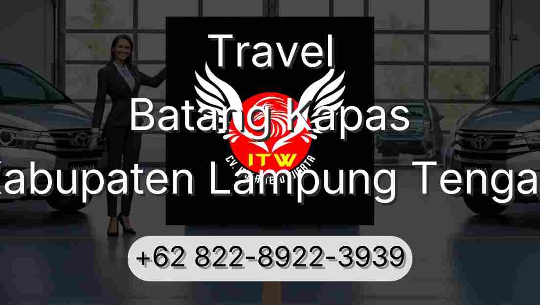 Travel Batang Kapas Kabupaten Lampung Tengah