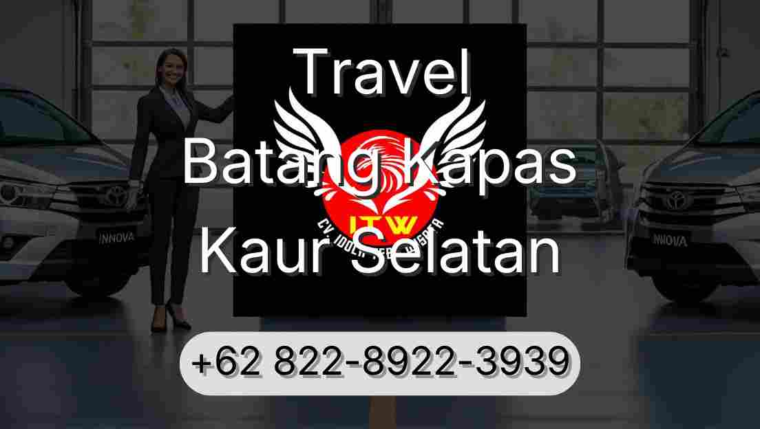 Travel Batang Kapas Kaur Selatan