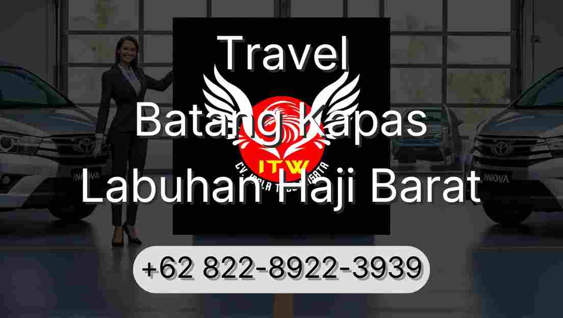 Travel Batang Kapas Labuhan Haji Barat
