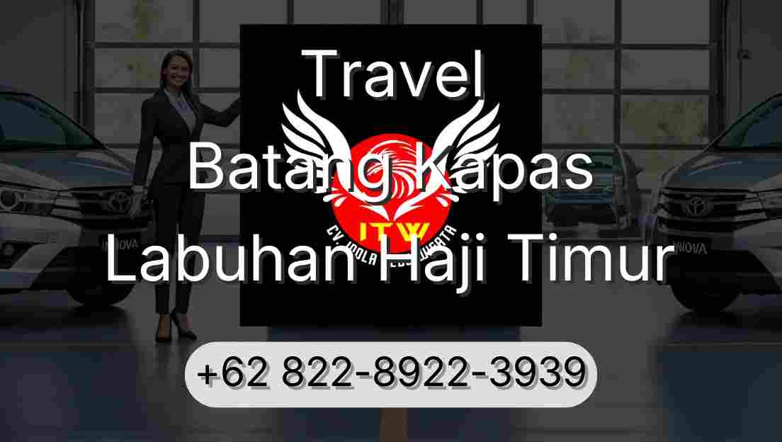 Travel Batang Kapas Labuhan Haji Timur
