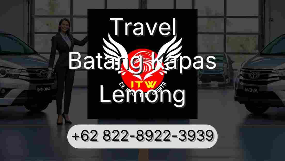 Travel Batang Kapas Lemong